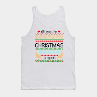 All I Want for Christmas is My Cat Ugly Sweater Tank Top